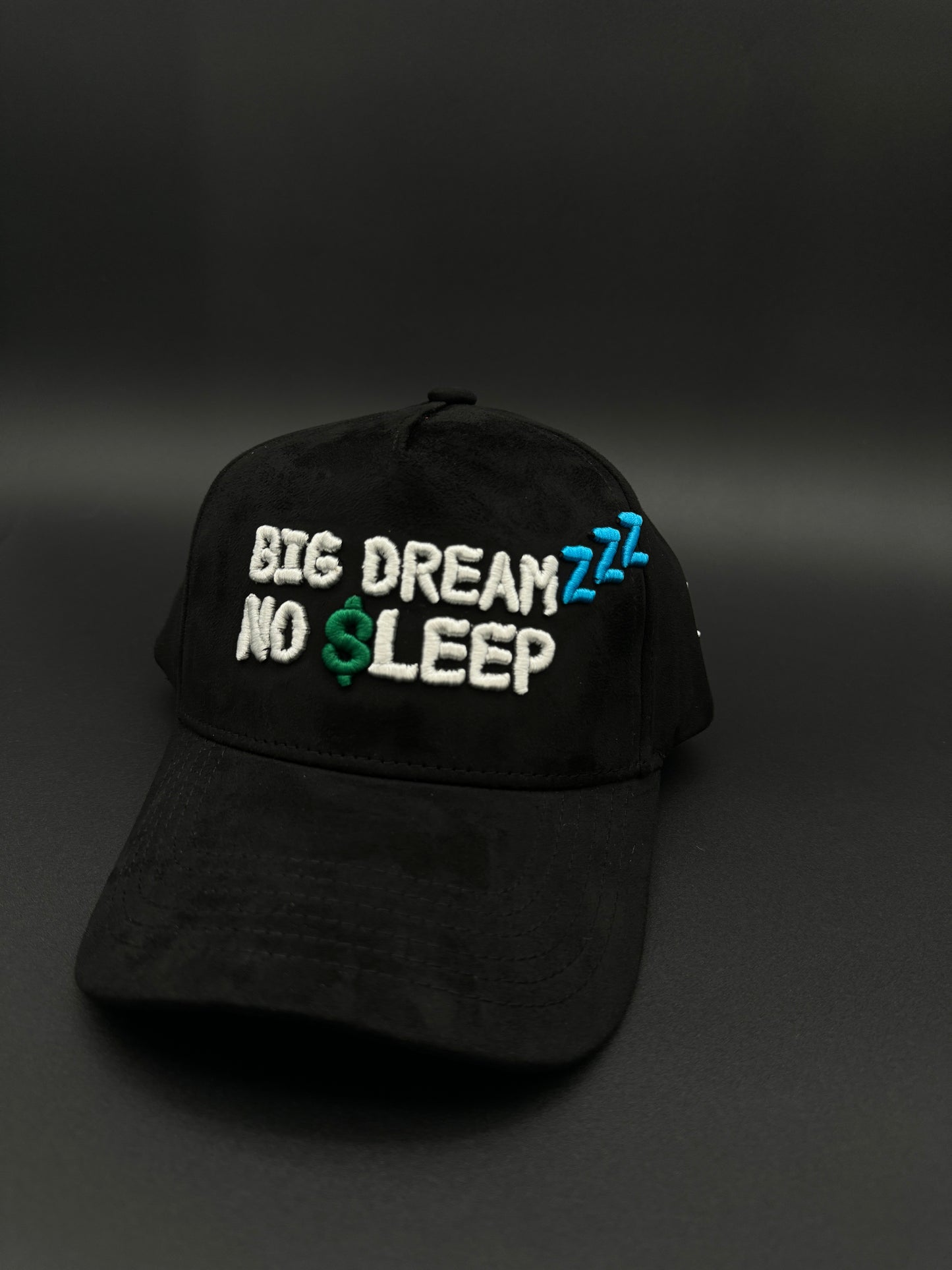 Big Dreams No Sleep